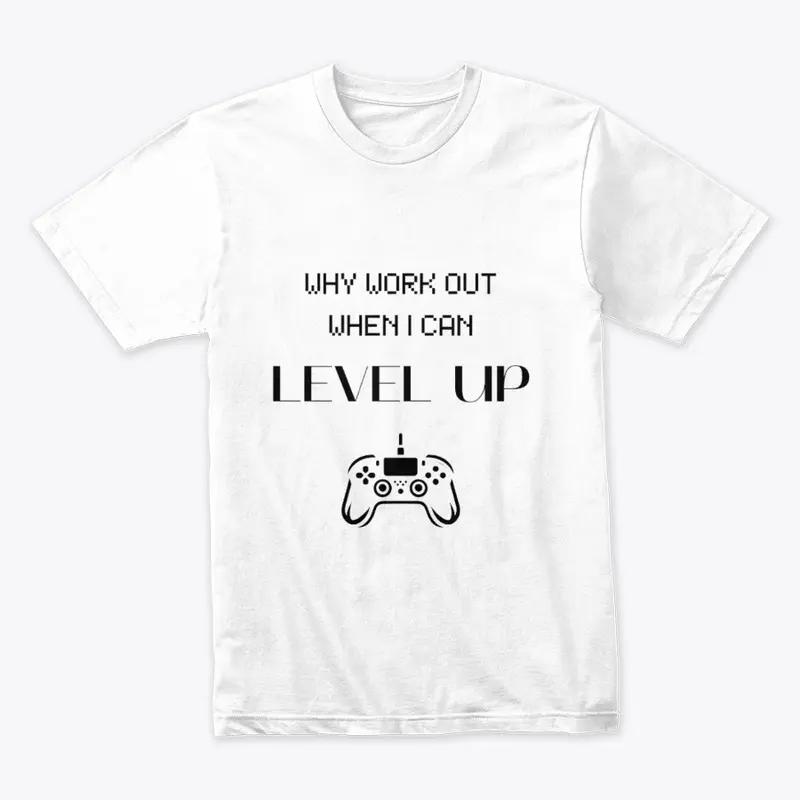 LEVEL UP- Premium classic T-shirt 